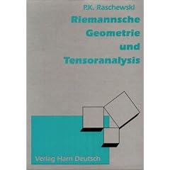 Riemannsche Geometrie und Tensoranalysis