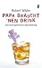 Papa braucht 'nen Drink (Perfect Paperback)