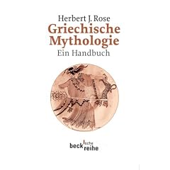 Griechische Mythologie: Ein Handbuch