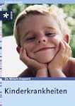 Kinderkrankheiten: Erste Hilfe. Sympt...