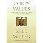 Corps Values: Everything You Need to Know I Learned in the Marines