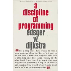 A Discipline of Programming (Prentice-Hall Series in Automatic Computation)