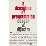 A Discipline of Programming ~ Edsger Wybe Dijkstra