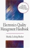 Electronics Quality Management Handbook