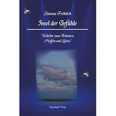 Insel der Gef�hle: Lyrik