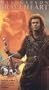 Braveheart [VHS]