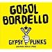 Gypsy Punks Underdog World Strike