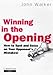 Winning in the Opening