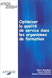 Revue Association Française de Normalisation (AFNOR)  / Optimiser la qualité de service dans les organismes de formation