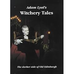 Witchery Tales: The Darker Side of Old Edinburgh