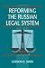 Book Reforming the Russian Legal System (Cambridge Russian Paperbacks)
