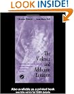 The Violence and Addiction Equation: Theoretical and Clinical Issues in Substance Abuse and Relationship Violence