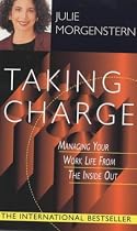 Taking Charge: Managing Your Work Life from the Inside Out
