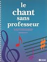 Le chant sans professeur