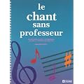 Le chant sans professeur