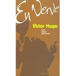 Victor Hugo en verve : Mots, propos, aphorisme book cover