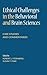 Ethical Challenges in the Behavioral and Brain Sciences: Case Studies and Commentaries