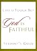 Book Life is Tough, But God is Faithful: How to See God's Love in Difficult Times (EZ Lesson Plan)