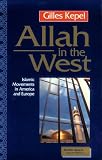 Allah in the West: Islamic Movements in America and Europe (Mestizo Spaces / Espaces Metisses)