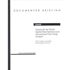 Lessons for the Global Spatial Data Infrastructure: International Case Study (2002)