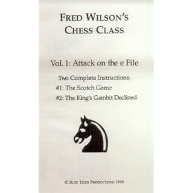 Fred Wilson's Chess Class Vol 1: Attack on the e File [VHS]