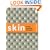 Skin: Surface, Substance, and Design