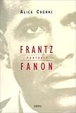 Frantz Fanon : portrait