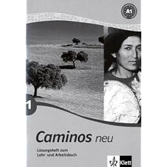 Caminos neu 1. L�sungsheft zum Lehr- und Arbeitsbuch
