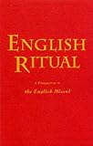English Ritual: A Companion to the English Missal (Religion)