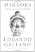 Mirrors: An Almost Universal History