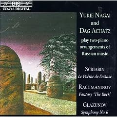 Alexandr Scriabin Le Poème de lextase; Sergey Rachmaninov The Rock; Alexandr Glazunov... by Alexander Glazunov, Sergey Rachmaninov, Alexander Scriabin, Dag Achatz, and Yukie Nagai (Audio CD - 1996) - Import