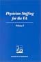 Physician Staffing for the VA: Volume I