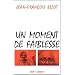 Un Moment de faiblesse