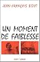 Un Moment de faiblesse