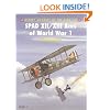 SPAD XII/XIII Aces of World War 1 (Aircraft of the Aces)