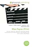 Max Payne (Film): Film noir, Action film, Video game, Max Payne, Remedy Entertainment, John Moore (director),  Mark Wahlberg, Mila Kunis, Ludacris, Beau Bridges