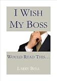 I Wish My Boss Would Read This...