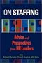 On Staffing: Advice and Perspectives from HR Leaders