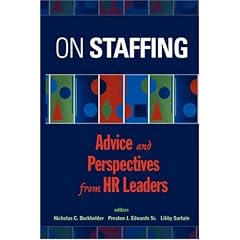 On Staffing: Advice and Perspectives from HR Leaders