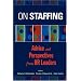 On Staffing: Advice and Perspectives from HR Leaders