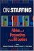 On Staffing: Advice and Perspectives from HR Leaders