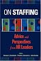 On Staffing: Advice and Perspectives from HR Leaders