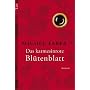 Das karmesinrote Bl�tenblatt