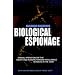 Biological Espionage: Special Operations of the Soviet and Russian Foreign Intelligence Services in the West (Greenhill Military Paperbacks)