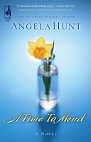A Time to Mend (Steeple Hill Women's Fiction #34)