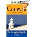 Cornwall and the Isles of Scilly: The Complete Guide (Complete Guides): The Complete Guide (Complete Guides)