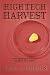 High Tech Harvest: Understanding Genetically Modified Food Plants by Paul Lurquin ISBN 0813339464