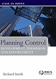 Planning control : development, permission and enforcement
