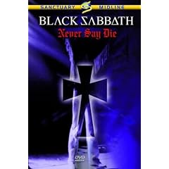 Black Sabbath - Never Say Die [DVD]