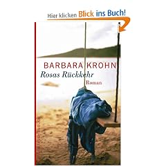 Rosas R�ckkehr: Roman